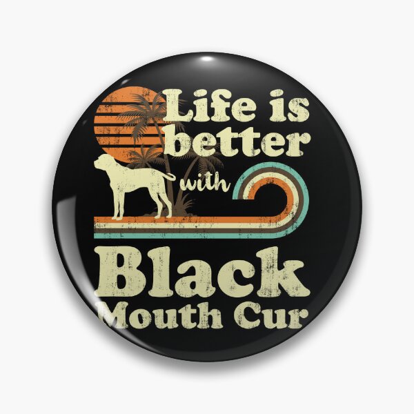 Item preview, Life is Better with Black Mouth Cur Vintage designed and sold by rafaeltto.