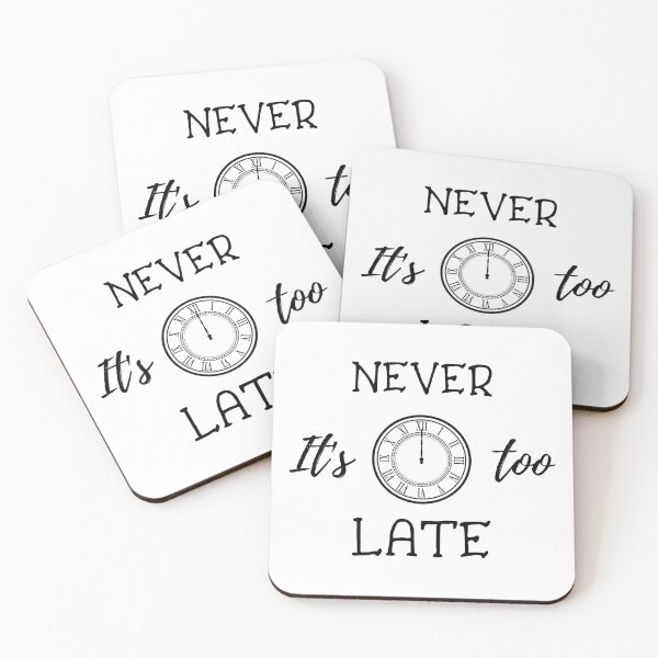 Item preview, It's never too late designed and sold by ohsomenerd.