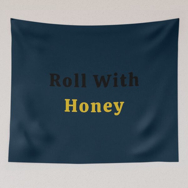 Item preview, Roll With Honey designed and sold by StrosinAnnabel.