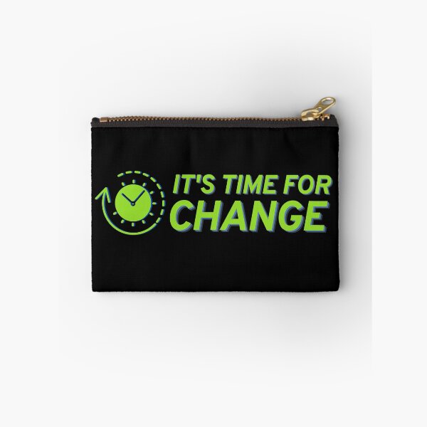 Item preview, It's time for change designed and sold by ohsomenerd.