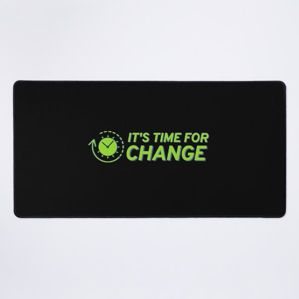 Item preview, It's time for change designed and sold by ohsomenerd.