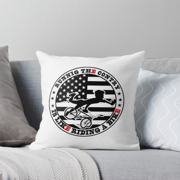 Item preview, Funny Sarcastic Running The Country Is Like Riding A Bike designed and sold by diixtarshop.