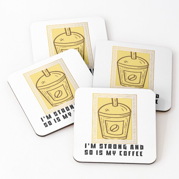 Item preview, My Coffee Is Strong So Am I designed and sold by SydneyLoving.