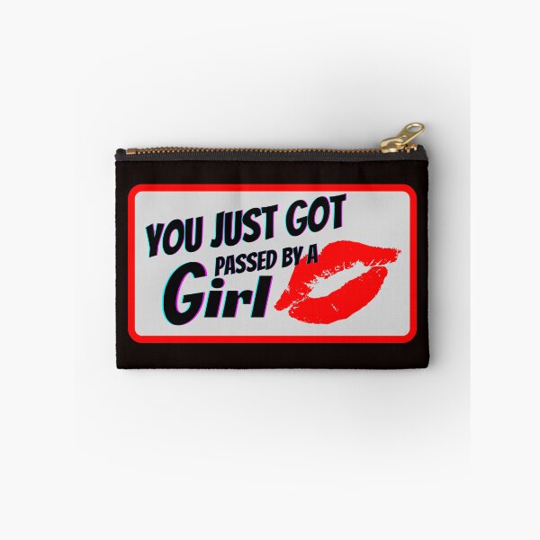 Item preview, You just got passed by a girl designed and sold by SmartTShirtTime.
