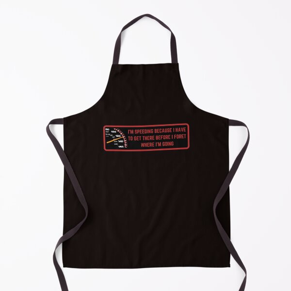 Item preview, I'm speeding because I have to get there before I forget where I'm going designed and sold by SmartTShirtTime.
