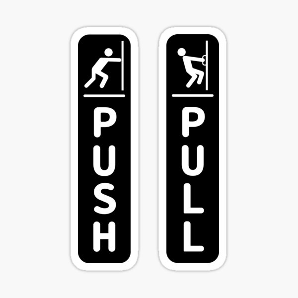 Push Pull Door Black Signs  Sticker for Sale by StickDeco