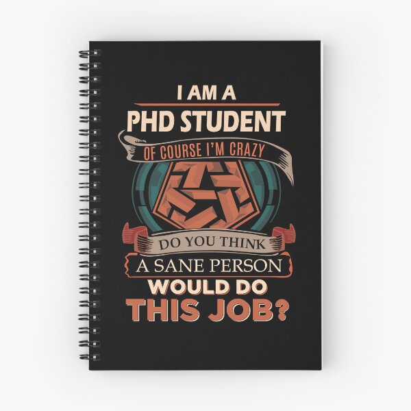 Item preview, Phd Student T Shirt - Sane Person Gift Item Tee designed and sold by watkinsmat.