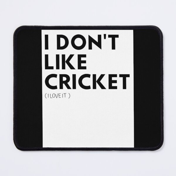 Item preview, I Don't Like Cricket Sticker designed and sold by gloria1os.
