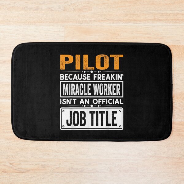 Item preview, pilot Because Freaking Miracle Worker Isn’t an Official Job Title, pilot Christmas Fathers Day shirt designed and sold by xlnv.