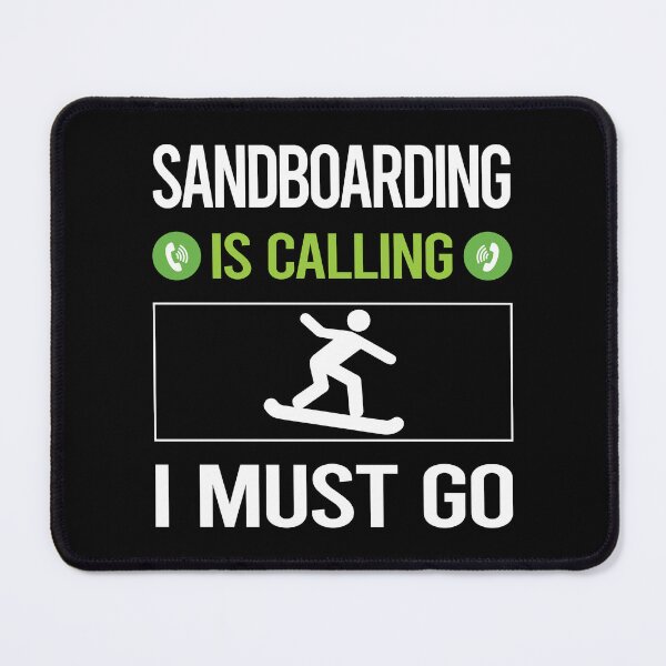 Item preview, It Is Calling Sandboarding Sandboard Sandboarder Sand Dune Surfing Boarding designed and sold by saraokcstreva.