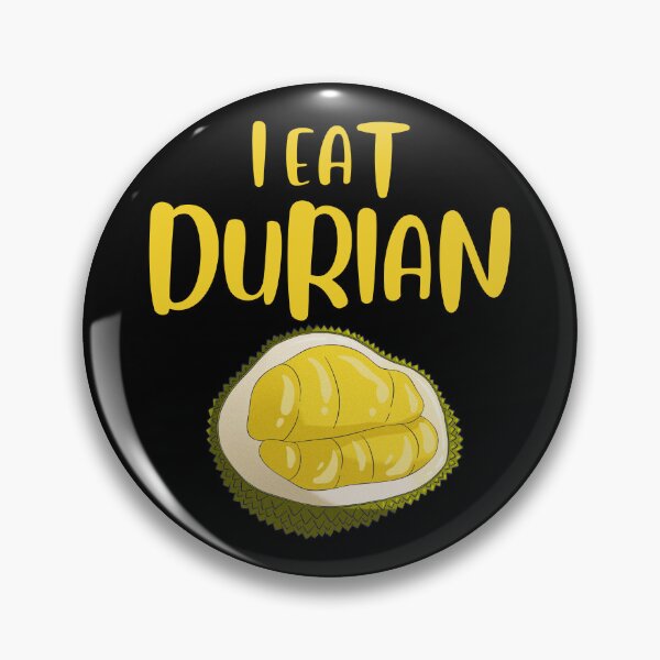 Item preview, I Eat Durian, Durian Funny Quotes, Durian Lover designed and sold by tsse.