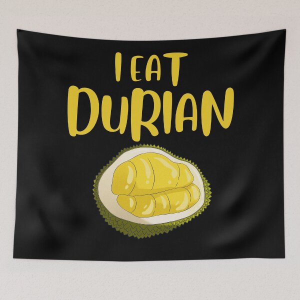 Item preview, I Eat Durian, Durian Funny Quotes, Durian Lover designed and sold by tsse.