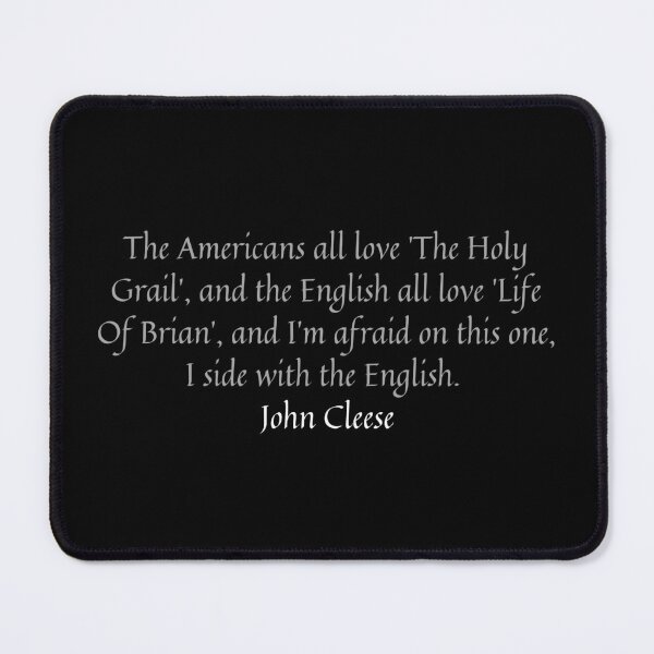 Item preview, The Americans all love 'The Holy Grail', and the English all love 'Life Of Brian', and I'm afraid on this one, I side with the English. designed and sold by Monkyra.