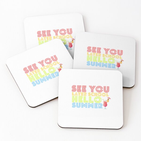 Item preview, see you later school hello new summer  designed and sold by Seifinty .