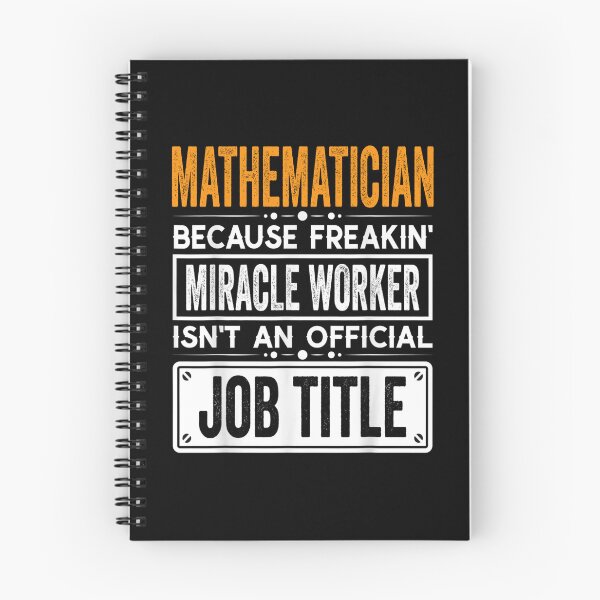 Item preview, mathematician Because Freaking Miracle Worker Isn’t an Official Job Title, mathematician Christmas Fathers Day shirt designed and sold by xlnv.