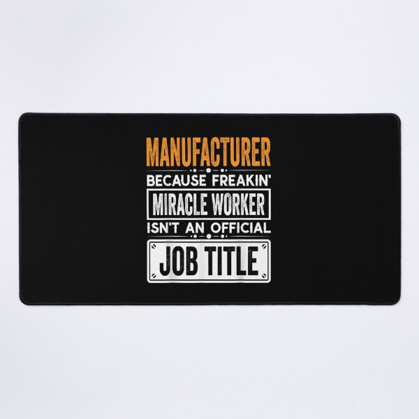 Item preview, manufacturer Because Freaking Miracle Worker Isn’t an Official Job Title, manufacturer Christmas Fathers Day shirt designed and sold by xlnv.