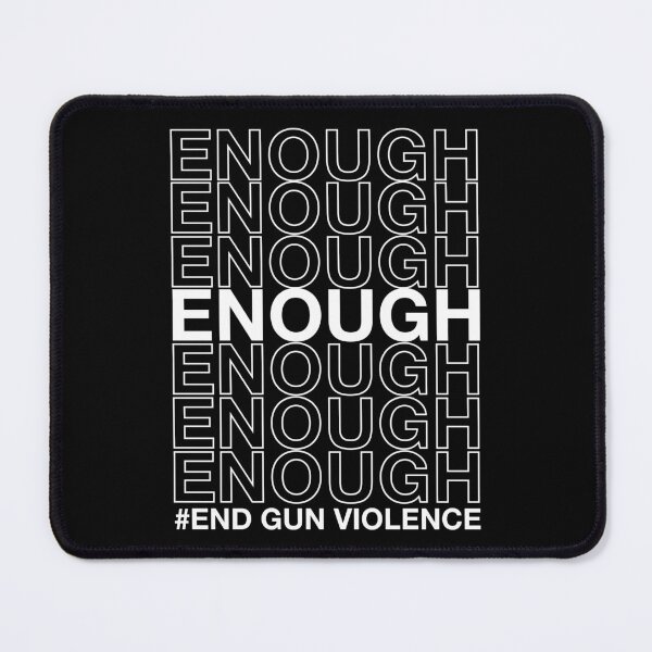Item preview, Enough End Gun Violence Awareness Day Wear Orange  designed and sold by margeretelser.