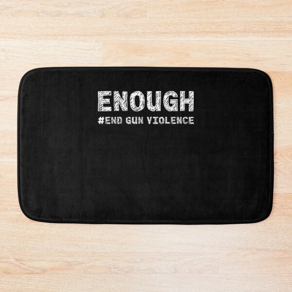 Item preview, Enough End Gun Violence Awareness Day Wear Orange  designed and sold by margeretelser.