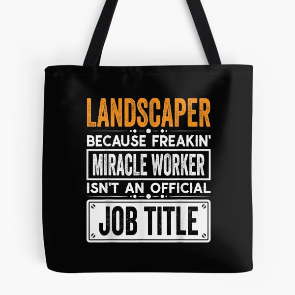 Item preview, landscaper Because Freaking Miracle Worker Isn’t an Official Job Title, landscaper Christmas Fathers Day shirt designed and sold by xlnv.