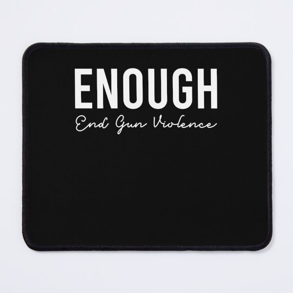 Item preview, Wear Orange Enough End Gun Violence designed and sold by margeretelser.