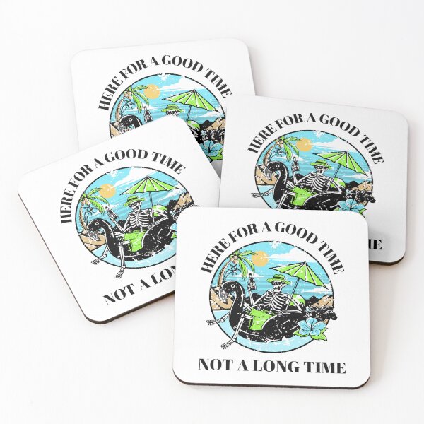 Item preview, Here For A Good Time, Not A Long Time  designed and sold by KathteeDesign.