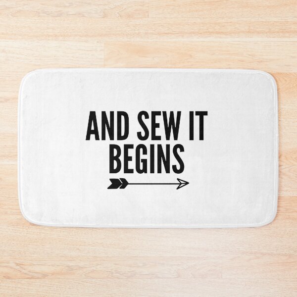 Item preview, And Sew it begins (Sewing Pun) designed and sold by Oreo2020 Creations.