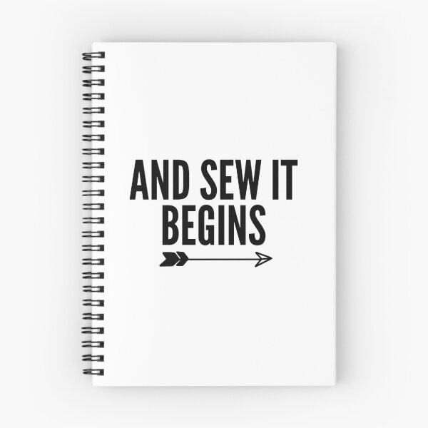 Item preview, And Sew it begins (Sewing Pun) designed and sold by Oreo2020 Creations.