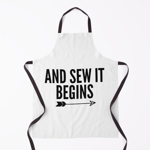 Item preview, And Sew it begins (Sewing Pun) designed and sold by Oreo2020 Creations.