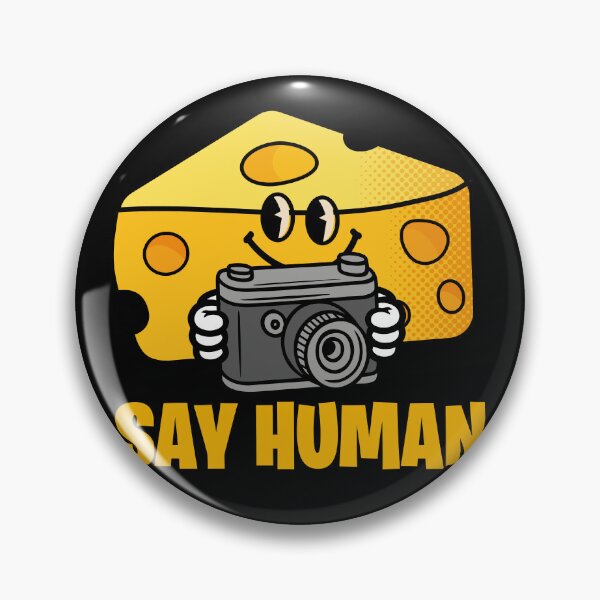 Item preview, Say Human Cute Photographer Cheese Pun designed and sold by retrippy.