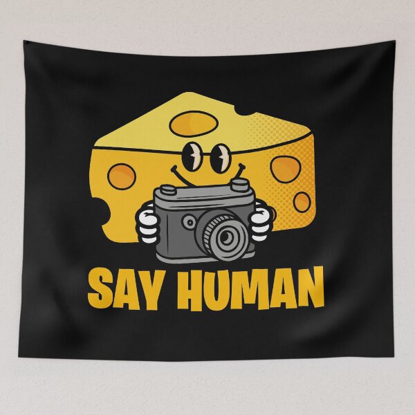 Item preview, Say Human Cute Photographer Cheese Pun designed and sold by retrippy.