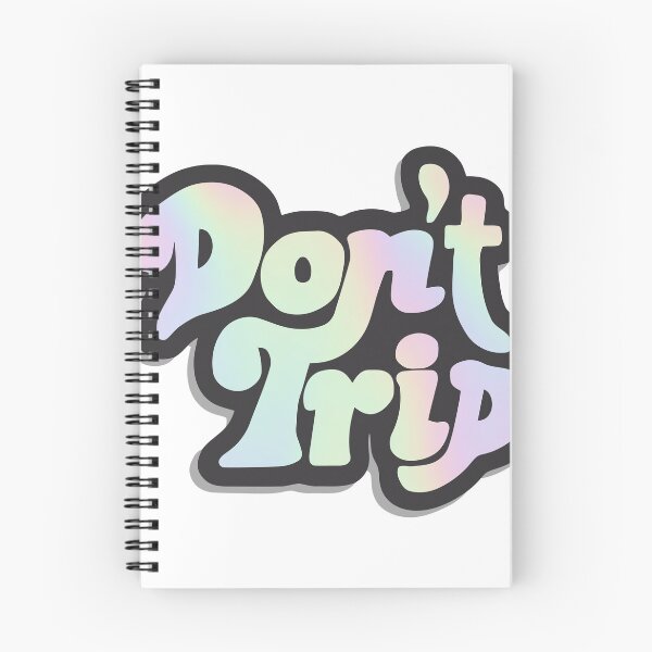 Item preview, Dont trip designed and sold by SwanDive.