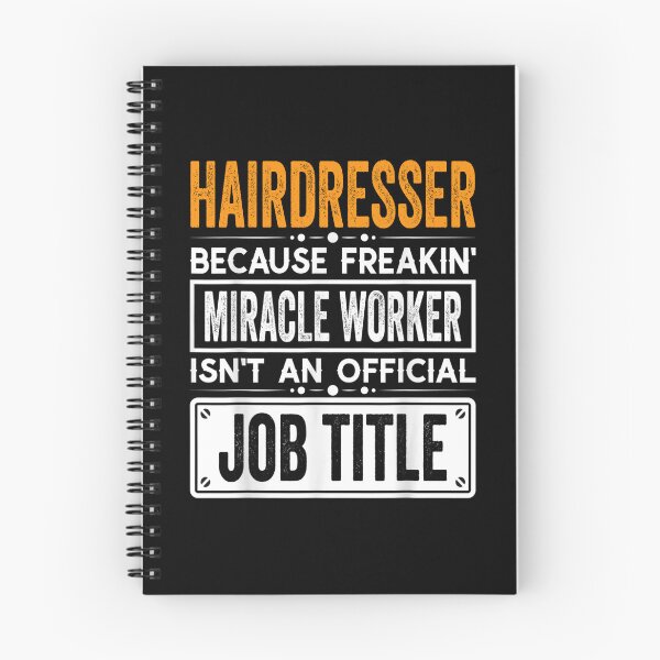Item preview, hairdresser Because Freaking Miracle Worker Isn’t an Official Job Title, hairdresser Christmas Fathers Day shirt designed and sold by xlnv.