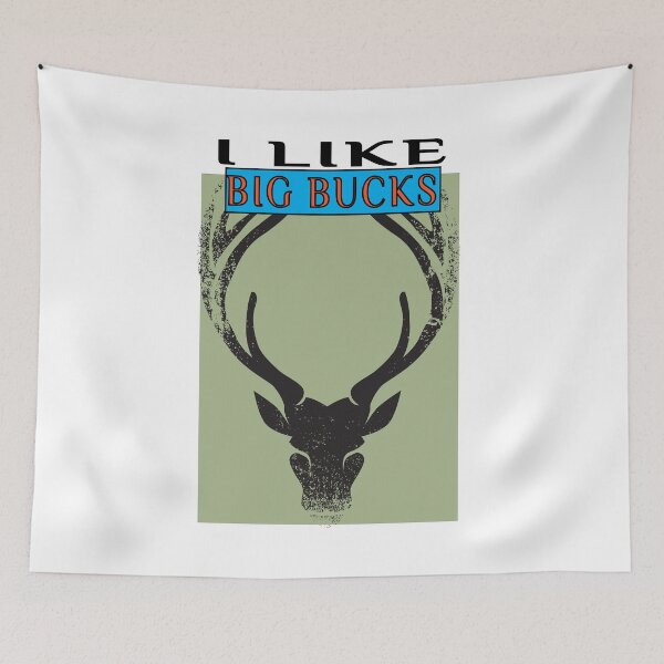 Item preview, I Like Big Bucks And I Cannot Lie Funny Hunting designed and sold by SydneyLoving.