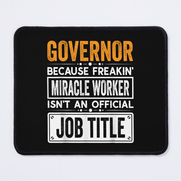 Item preview, governor Because Freaking Miracle Worker Isn’t an Official Job Title, governor Christmas Fathers Day shirt designed and sold by xlnv.