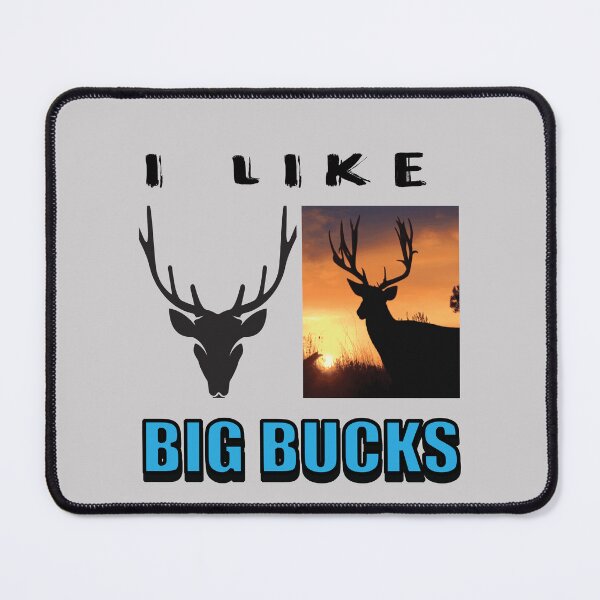 Item preview, I Like Big Bucks And I Cannot Lie Funny Hunting designed and sold by SydneyLoving.