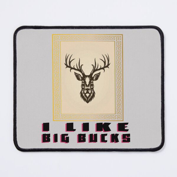 Item preview, I Like Big Bucks And I Cannot Lie Funny Hunting designed and sold by SydneyLoving.
