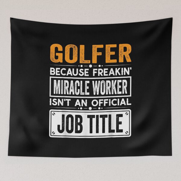 Item preview, golfer Because Freaking Miracle Worker Isn’t an Official Job Title, golfer Christmas Fathers Day shirt designed and sold by xlnv.