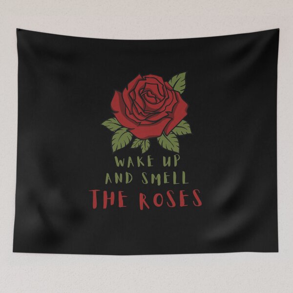 Item preview, Wake Up And Smell The Roses designed and sold by RedSparkle.