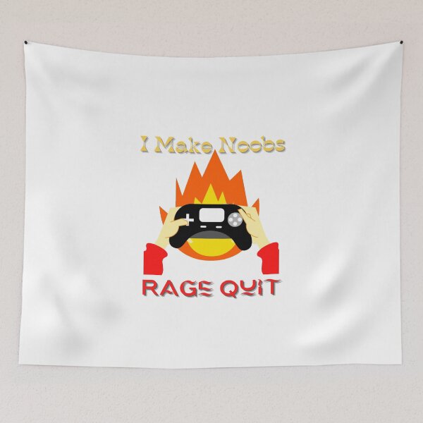 Item preview, Make Noob Rage Quit designed and sold by HdanRDesign.