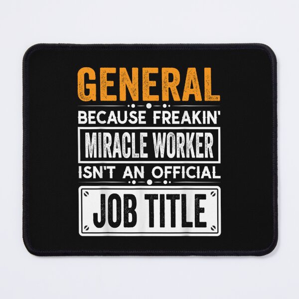 Item preview, general Because Freaking Miracle Worker Isn’t an Official Job Title, general Christmas Fathers Day shirt designed and sold by xlnv.