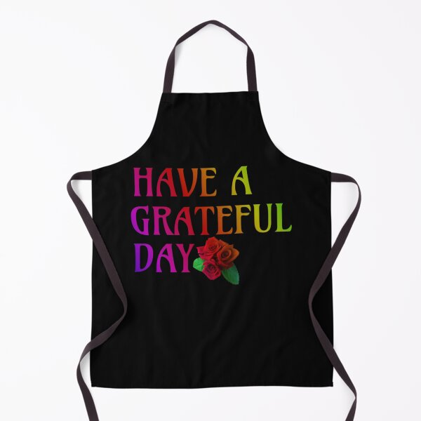 Item preview, Have a Grateful Day designed and sold by Trigger413.