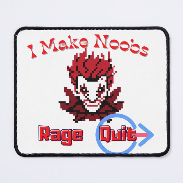Item preview, Make Noob Rage Quit designed and sold by HdanRDesign.