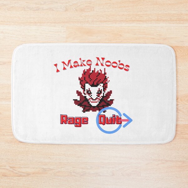 Item preview, Make Noob Rage Quit designed and sold by HdanRDesign.
