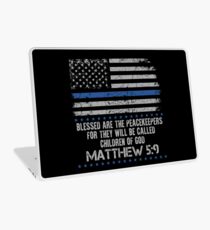 Blessed are The Peacekeepers, For They Will Be Called Children Of God ~ Matthew 5:9 Laptop Skin