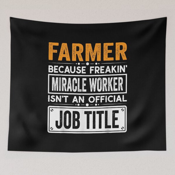 Item preview, farmer Because Freaking Miracle Worker Isn’t an Official Job Title, farmer Christmas Fathers Day shirt designed and sold by xlnv.
