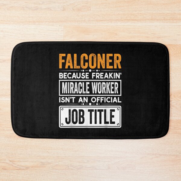 Item preview, falconer Because Freaking Miracle Worker Isn’t an Official Job Title, falconer Christmas Fathers Day shirt designed and sold by xlnv.