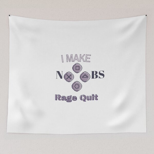 Item preview, Make Noob Rage Quit designed and sold by HdanRDesign.