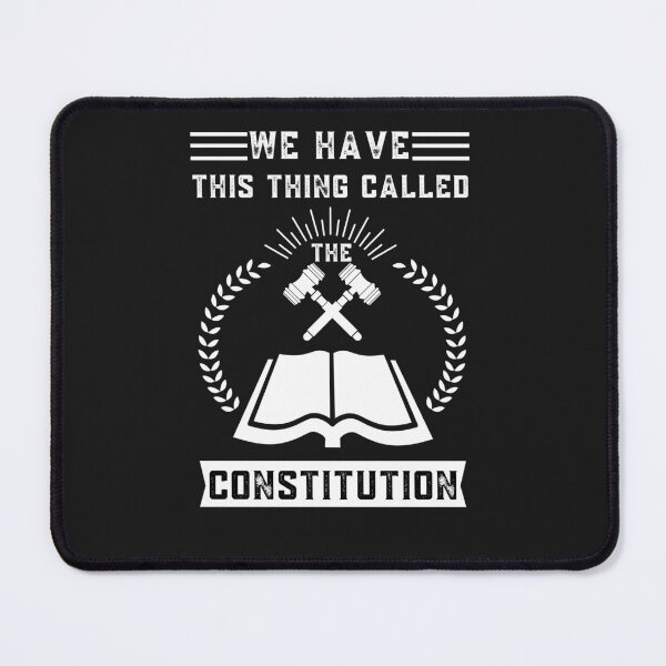 Item preview, We Have This Thing Called The Constitution designed and sold by Rainbow Designs.