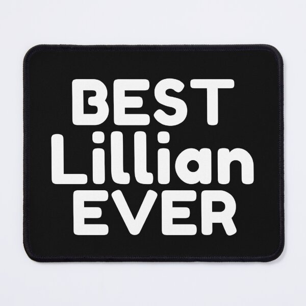 Item preview, Best Lillian Ever designed and sold by MrTsTshirts.