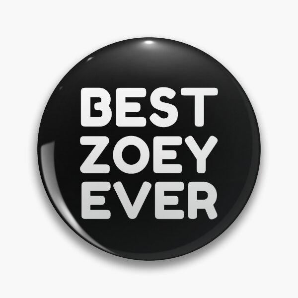Item preview, Best Zoey Ever designed and sold by MrTsTshirts.